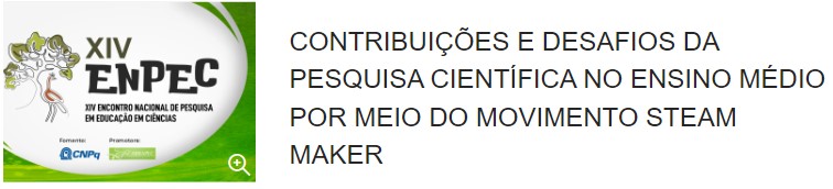 Contribuições e desafios da pesquisa científica no ensino médio por meio do movimento Steam Maker